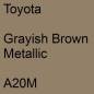 Preview: Toyota, Grayish Brown Metallic, A20M.